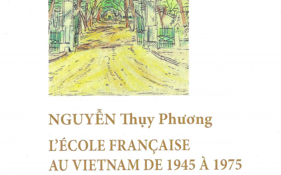 Livre : L’école française au Vietnam (1945-1975)